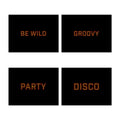 Whether you're throwing an elegant soirée or a wild dance party, our vinyl placemats suit every occasion. The Words Around Party such has Be wild, Groovy, Party and Disco are versatile enough to fit any theme. The neon effect typography adds a pop of color and excitement to any space. These placemats are designed to captivate your guests from the moment they walk in. Let’s party!