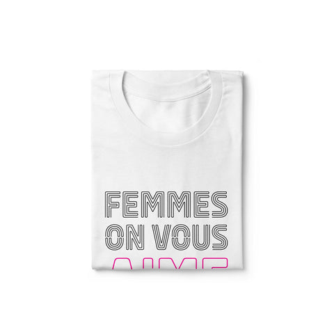 Unisex white t-shirt from the International Women's Rights Day collection with the message Femme on vous aime in black and magenta font. Fitted 100% cotton T-shirt with a strong feminist message to contribute to the fight for gender equality. Expressing your convictions is already a first step in this fight and in a stylish way.