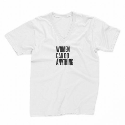 Women V Neck T shirt in white from the International Women's Rights Day collection with the message Women can do anything in black font. Fitted 100% cotton T-shirt with a strong feminist message to contribute to the fight for gender equality. Expressing your convictions is already a first step in this fight and in a stylish way.